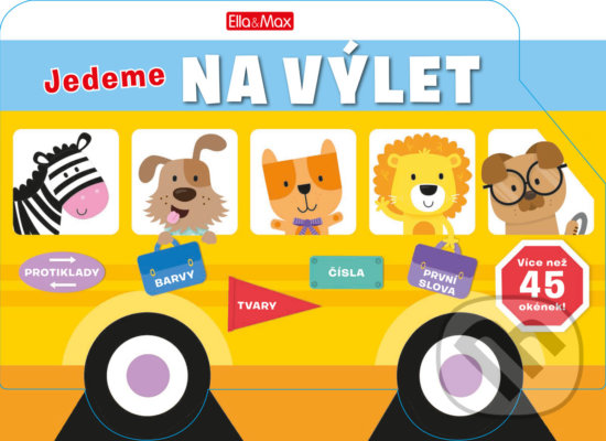 Kniha: Jedeme na výlet (Jennie Bradley). Ella & Max, 2019 Kniha: Jedeme na výlet (Jennie Bradley). Ella & Max, 2019