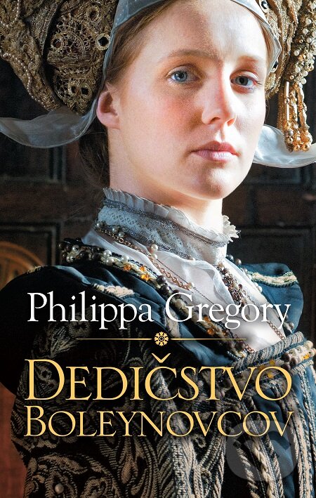E-kniha: Dedičstvo Boleynovcov (Philippa Gregory). Slovart, 2019 E-kniha: Dedičstvo Boleynovcov (Philippa Gregory). Slovart, 2019
