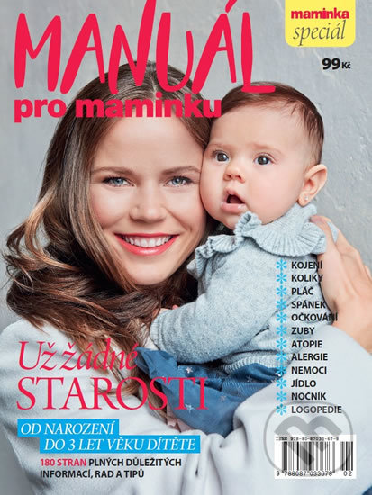 Kniha: Maminka speciál - Manuál pro maminku (CZECH NEWS CENTER). CZECH NEWS CENTER, 2019 Kniha: Maminka speciál - Manuál pro maminku (CZECH NEWS CENTER). CZECH NEWS CENTER, 2019