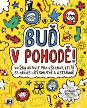 Kniha: Buď v pohodě! (Jiří Models). Jiří Models, 2019 Kniha: Buď v pohodě! (Jiří Models). Jiří Models, 2019