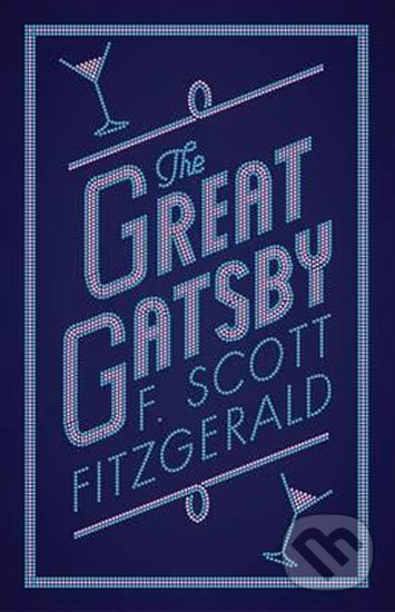 Kniha: Great Gatsby (Francis Scott Fitzgerald). Alma Books, 2016 Kniha: Great Gatsby (Francis Scott Fitzgerald). Alma Books, 2016