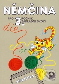Kniha: Němčina pro 3.ročník základní školy (Marie Maroušková a Vladimír Eck). Fortuna Kniha: Němčina pro 3.ročník základní školy (Marie Maroušková a Vladimír Eck). Fortuna