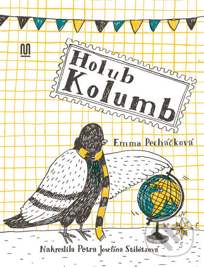 Kniha: Holub Kolumb (Emma Pecháčková). Meander, 2019 Kniha: Holub Kolumb (Emma Pecháčková). Meander, 2019