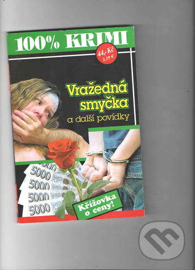 Kniha: Vražedná smyčka a další povídky (Jan Beer a Marie Formáčková). AFP Global, 2019 Kniha: Vražedná smyčka a další povídky (Jan Beer a Marie Formáčková). AFP Global, 2019