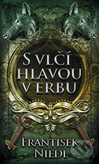 Kniha: S vlčí hlavou v erbu (František Niedl). Moba, 2019 Kniha: S vlčí hlavou v erbu (František Niedl). Moba, 2019