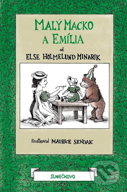 Kniha: Malý Macko a Emília (Else Holmelund Minarik). Občianske združenie Slniečkovo, 2019 Kniha: Malý Macko a Emília (Else Holmelund Minarik). Občianske združenie Slniečkovo, 2019