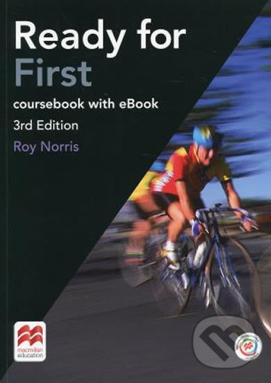 Kniha: Ready for First: Coursebook with eBook (Roy Norris). MacMillan, 2016 Kniha: Ready for First: Coursebook with eBook (Roy Norris). MacMillan, 2016
