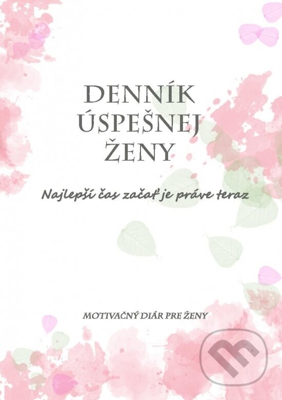 Kniha: Denník úspešnej ženy (Svadby podľa Ely). Svadby podľa Ely, 2019 Kniha: Denník úspešnej ženy (Svadby podľa Ely). Svadby podľa Ely, 2019