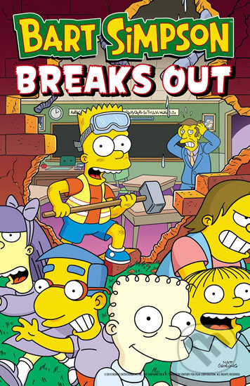 Kniha: Bart Simpson Breaks Out (Simpsons Comics) (Matt Groening). HarperCollins, 2019 Kniha: Bart Simpson Breaks Out (Simpsons Comics) (Matt Groening). HarperCollins, 2019