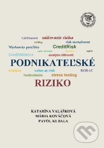 Kniha: Podnikateľské riziko (EDIS). EDIS, 2019 Kniha: Podnikateľské riziko (EDIS). EDIS, 2019