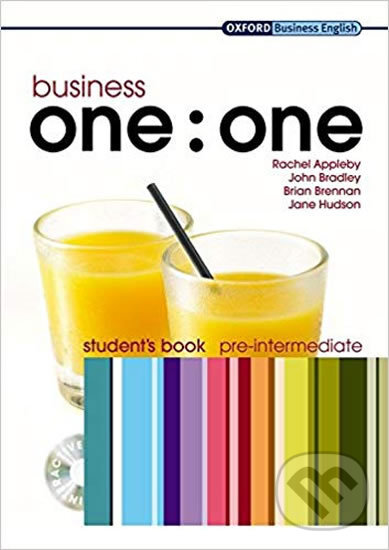 Kniha: Business One: One Pre-intermediate Student´s Book + MultiRom Pack (Rachel Appleby). Oxford University Press, 2007 Kniha: Business One: One Pre-intermediate Student´s Book + MultiRom Pack (Rachel Appleby). Oxford University Press, 2007