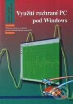 Kniha: Využití rozhraní PC pod Windows (Burkhard Kainka a Hans-Joachim Berndt). Hel, 2000 Kniha: Využití rozhraní PC pod Windows (Burkhard Kainka a Hans-Joachim Berndt). Hel, 2000