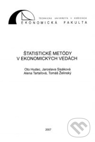 Kniha: Štatistické metódy v ekonomických vedách (Autorský kolektiv). Elfa, 2019 Kniha: Štatistické metódy v ekonomických vedách (Autorský kolektiv). Elfa, 2019