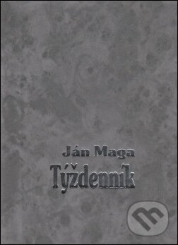 Kniha: Týždenník (Ján Maga). Vydavateľstvo Michala Vaška, 1999 Kniha: Týždenník (Ján Maga). Vydavateľstvo Michala Vaška, 1999