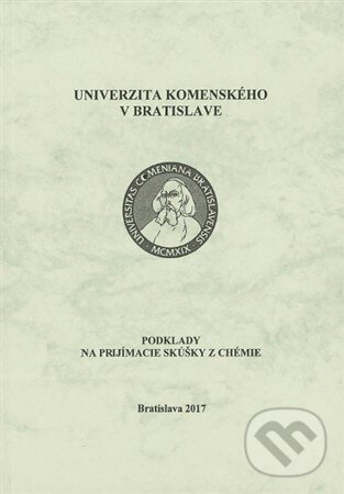 Kniha: Podklady na prijímacie skúšky z chémie (Univerzita Komenského Bratislava). Univerzita Komenského Bratislava, 2019 Kniha: Podklady na prijímacie skúšky z chémie (Univerzita Komenského Bratislava). Univerzita Komenského Bratislava, 2019