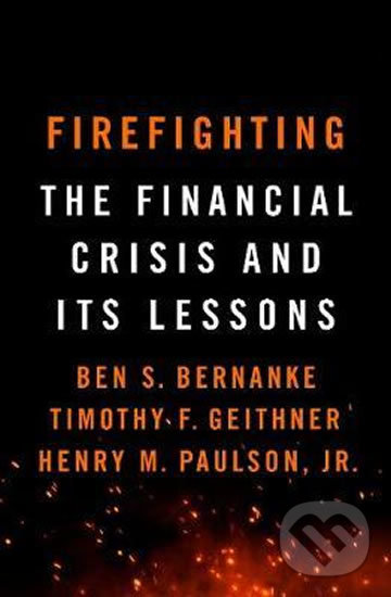 Kniha: Firefighting (Ben S. Bernanke). Profile Books, 2019 Kniha: Firefighting (Ben S. Bernanke). Profile Books, 2019