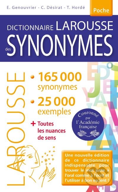 Kniha: Dictionnaire des synonymes (Emile Genouvrier a kolektív). Educa, 2018 Kniha: Dictionnaire des synonymes (Emile Genouvrier a kolektív). Educa, 2018