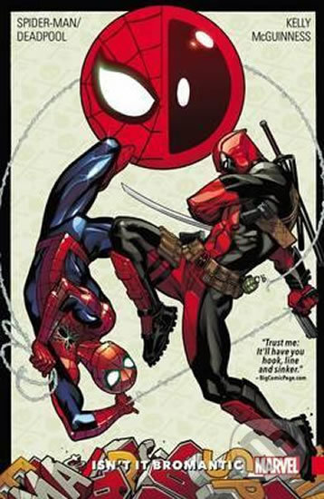 Kniha: Spider-man/deadpool Vol. 1: Isn´t It Bromantic (Joe Kelly). Folio, 2016 Kniha: Spider-man/deadpool Vol. 1: Isn´t It Bromantic (Joe Kelly). Folio, 2016