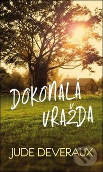 Kniha: Dokonalá vražda (Jude Deveraux). Baronet, 2019 Kniha: Dokonalá vražda (Jude Deveraux). Baronet, 2019