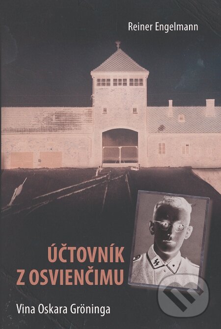 E-kniha: Účtovník z Osvienčimu (Reiner Engelmann). Fortuna Libri, 2019 E-kniha: Účtovník z Osvienčimu (Reiner Engelmann). Fortuna Libri, 2019