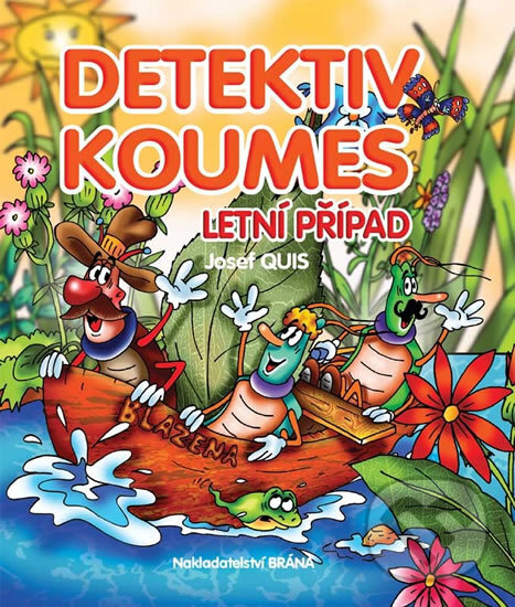 Kniha: Detektiv Koumes (Josef Quis). Brána, 2018 Kniha: Detektiv Koumes (Josef Quis). Brána, 2018