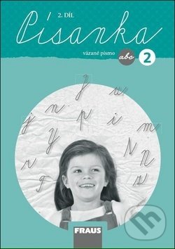 Kniha: Písanka 2/2 - Vázané písmo (Ivona Ivicová, Kateřina Váňová a Michaela Sklenářová). Fraus, 2019 Kniha: Písanka 2/2 - Vázané písmo (Ivona Ivicová, Kateřina Váňová a Michaela Sklenářová). Fraus, 2019