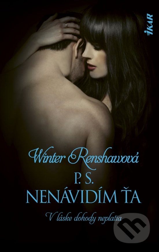 Kniha: P.S. Nenávidím ťa (Winter Renshaw). Ikar, 2019 Kniha: P.S. Nenávidím ťa (Winter Renshaw). Ikar, 2019