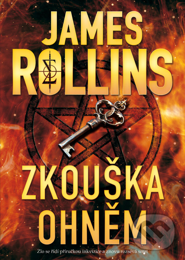Kniha: Zkouška ohněm (James Rollins). BB/art, 2019 Kniha: Zkouška ohněm (James Rollins). BB/art, 2019