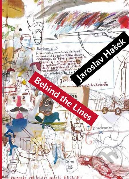 E-kniha: Behind the Lines (Jaroslav Hašek). Karolinum, 2018 E-kniha: Behind the Lines (Jaroslav Hašek). Karolinum, 2018