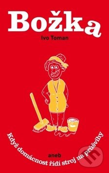 Kniha: Božka (Ivo Toman). Taxus International, 2019 Kniha: Božka (Ivo Toman). Taxus International, 2019
