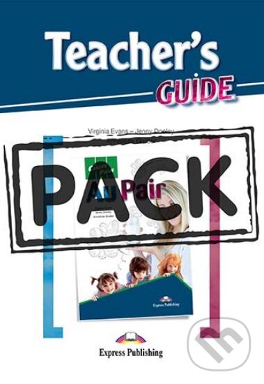Kniha: Career Paths - Au Pair - Teacher's Pack (Annaliese Gruber, Jenny Dooley a Virginia Evans). Express Publishing, 2016 Kniha: Career Paths - Au Pair - Teacher's Pack (Annaliese Gruber, Jenny Dooley a Virginia Evans). Express Publishing, 2016