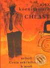 Kniha: Chlast neboli Cesta sekčního šéfa k moři (Alex Koenigsmark). Akropolis, 2008 Kniha: Chlast neboli Cesta sekčního šéfa k moři (Alex Koenigsmark). Akropolis, 2008