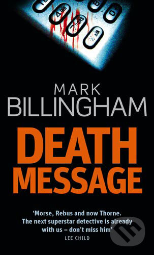 Kniha: Death Message (Mark Billingham). Sphere, 2008 Kniha: Death Message (Mark Billingham). Sphere, 2008