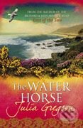 Kniha: The Water Horse (Julia Gregson). Orion, 2009 Kniha: The Water Horse (Julia Gregson). Orion, 2009