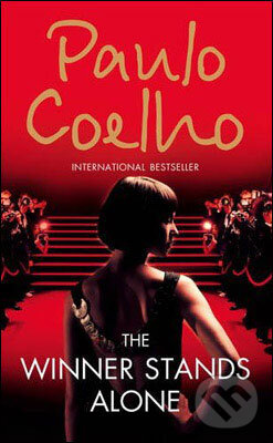 Kniha: The Winner Stands Alone (Paulo Coelho). HarperCollins, 2009 Kniha: The Winner Stands Alone (Paulo Coelho). HarperCollins, 2009