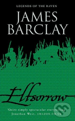 Kniha: Elfsorrow (James Barclay). Gollancz, 2003 Kniha: Elfsorrow (James Barclay). Gollancz, 2003