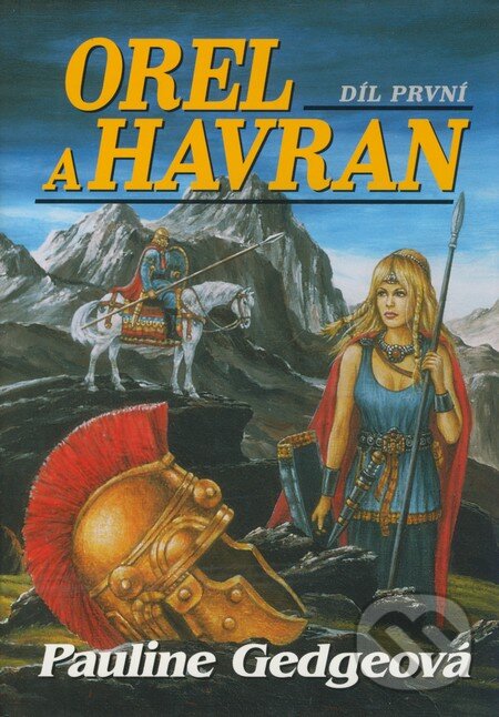 Kniha: Orel a havran (Pauline Gedgeová). Perseus, 2004 Kniha: Orel a havran (Pauline Gedgeová). Perseus, 2004