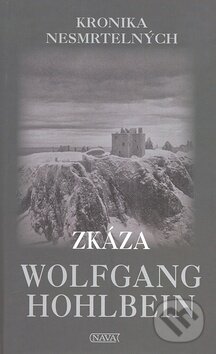 Kniha: Zkáza (4. díl) (Wolfgang Hohlbein). Nava, 2009 Kniha: Zkáza (4. díl) (Wolfgang Hohlbein). Nava, 2009