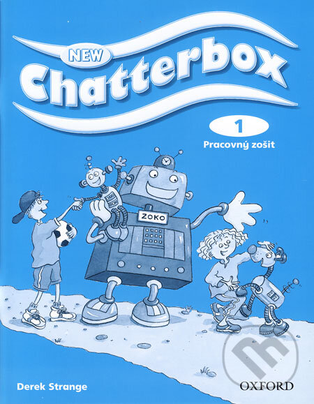 Kniha: New Chatterbox 1 - Pracovný zošit (Derek Strange). Oxford University Press, 2008 Kniha: New Chatterbox 1 - Pracovný zošit (Derek Strange). Oxford University Press, 2008