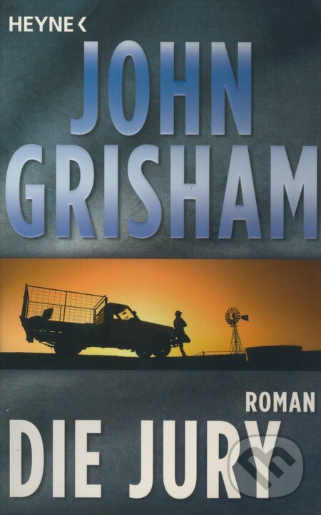 Die Jury - John Grisham, Heyne, 2006