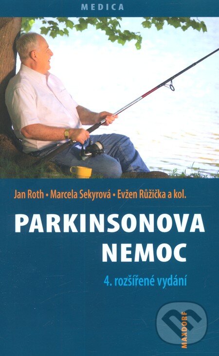 Kniha: Parkinsonova nemoc (Evžen Růžička, Jan Roth, Marcela Sekyrová a kolektív). Maxdorf, 2009 Kniha: Parkinsonova nemoc (Evžen Růžička, Jan Roth, Marcela Sekyrová a kolektív). Maxdorf, 2009