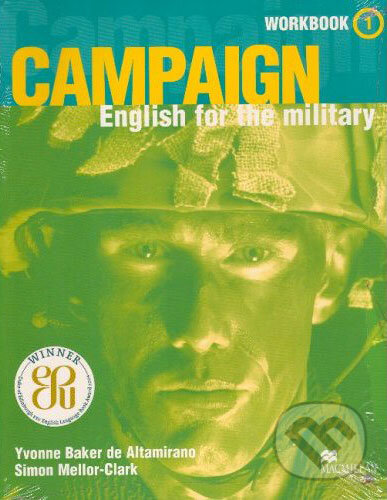 Kniha: Campaign 1 - Workbook + CD (Simon Mellor-Clark a Yvonne Baker de Altamirano). MacMillan, 2004 Kniha: Campaign 1 - Workbook + CD (Simon Mellor-Clark a Yvonne Baker de Altamirano). MacMillan, 2004