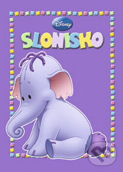 Kniha: Slonisko (Walt Disney). Egmont SK, 2009 Kniha: Slonisko (Walt Disney). Egmont SK, 2009