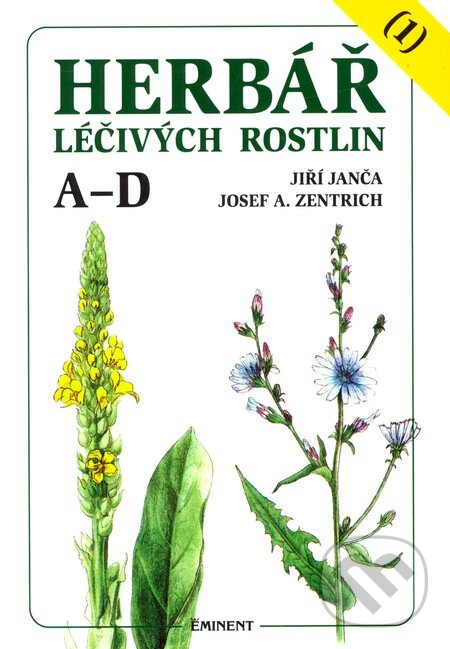 Kniha: Herbář léčivých rostlin (1) (Jiří Janča a Josef A. Zentrich). Eminent, 1994 Kniha: Herbář léčivých rostlin (1) (Jiří Janča a Josef A. Zentrich). Eminent, 1994