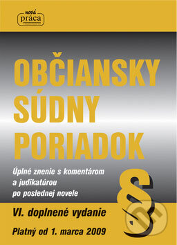Kniha: Občiansky súdny poriadok (Nová Práca). Nová Práca, 2009 Kniha: Občiansky súdny poriadok (Nová Práca). Nová Práca, 2009