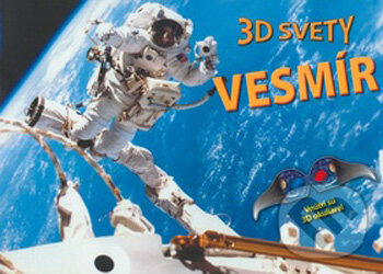 Kniha: Vesmír - 3D svety (Paul Harrison). Svojtka&Co., 2009 Kniha: Vesmír - 3D svety (Paul Harrison). Svojtka&Co., 2009