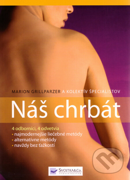 Kniha: Náš chrbát (Marion Grillparzer). Svojtka&Co., 2009 Kniha: Náš chrbát (Marion Grillparzer). Svojtka&Co., 2009