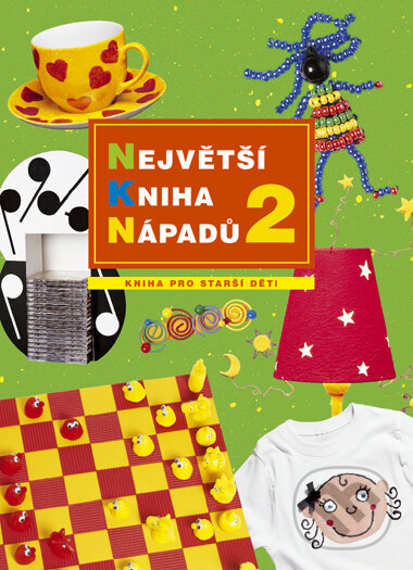 Kniha: Největší kniha nápadů 2 (Computer Press). Computer Press, 2005 Kniha: Největší kniha nápadů 2 (Computer Press). Computer Press, 2005