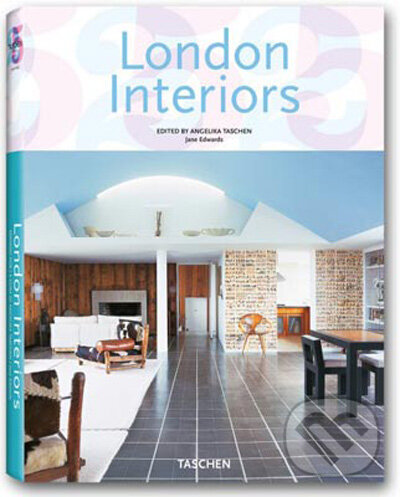 Kniha: London Interiors (Jane Edwards). Taschen, 2009 Kniha: London Interiors (Jane Edwards). Taschen, 2009
