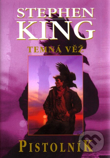 Kniha: Temná věž I (Stephen King). BETA - Dobrovský, 2009 Kniha: Temná věž I (Stephen King). BETA - Dobrovský, 2009